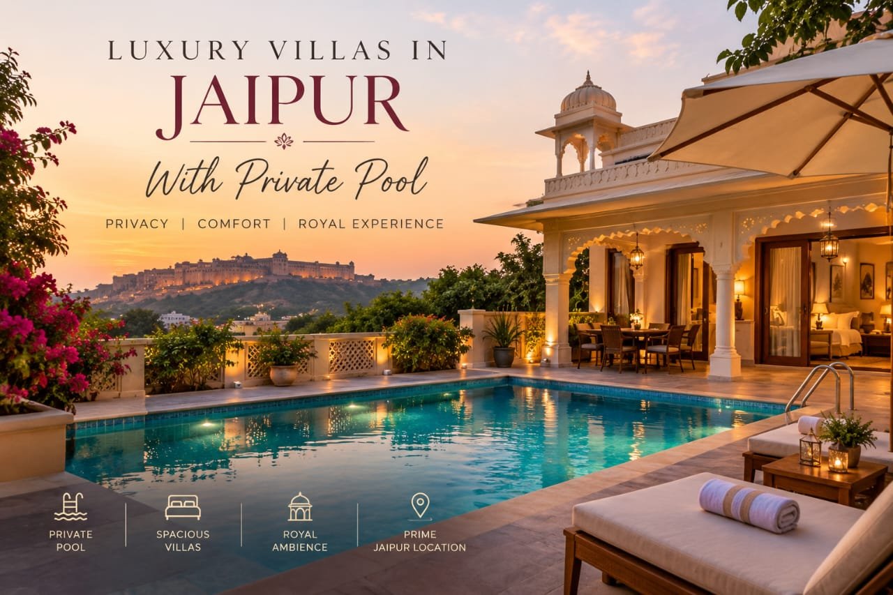 Luxury Villas in Jaipur with Private Pool